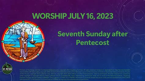 Seventh Sunday After Pentecost Worship 2023 07 16 Youtube