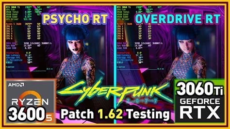 Cyberpunk 2077 Patch 1 62 PC Overdrive Ray Tracing Testing R5 3600