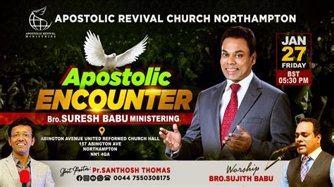 Apostolic Encounter Pr Suresh Babu Apostolic Revival Church Youtube