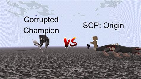 Corrupted Champion Vs Scp Origin Mob Battle Minecraft Youtube