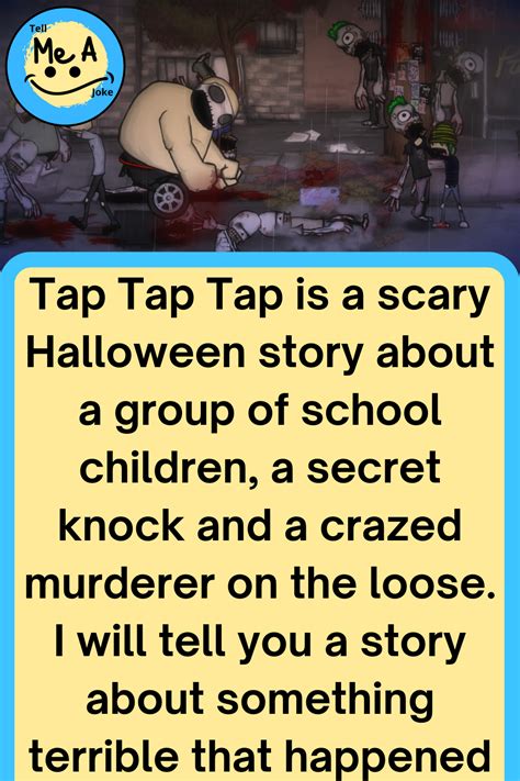 Tap Tap Tap Halloween Stories