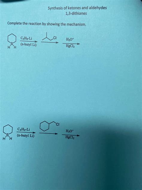 [solved] Synthesis Of Ketones And Aldehydes 1 3 Dithianes C4ho Li Ci Course Hero