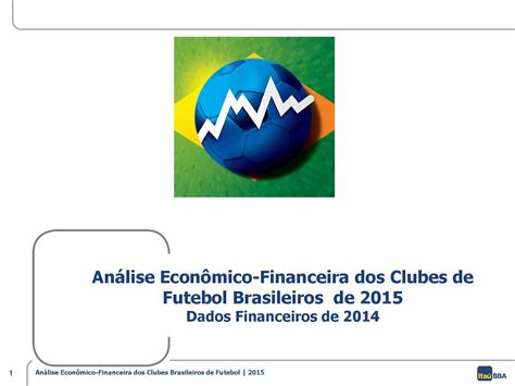 analise economico financeira dos clubes de futebol brasileiros de