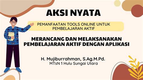 Aksi Nyata Pemanfaatan Tools Online Untuk Pembelajaran Aktif YouTube