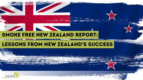 New Zealand Smoke Free Report Lessons In Success Africa Harm