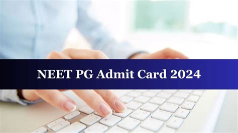 NEET PG Admit Card 2024 Releasing On June 18 At Natboard Edu In Steps