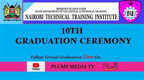 Nairobi Technical Training Institute Virtual Graduation Youtube