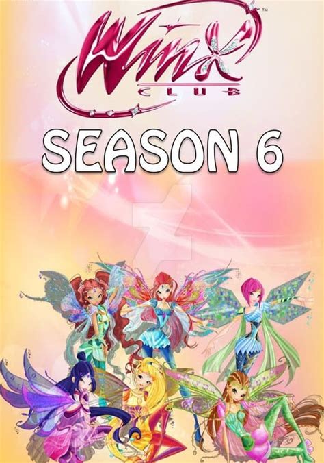 Saison Winx Club Streaming O Regarder Les Pisodes