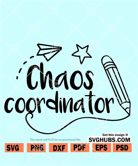 Chaos Coordinator Svg Mom Cut File Mom Life Cutting File Mom Shirt Svg
