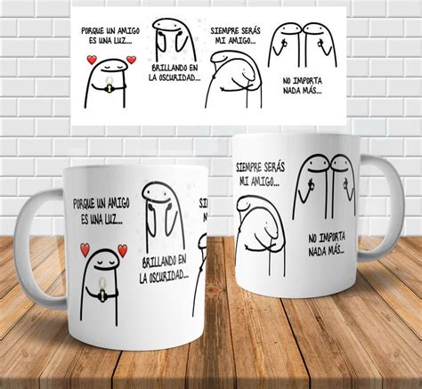 Diseño Un Amigo Es Una Luz Flork Para Sublimar Tazas Meme Tazas