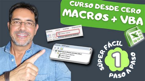 Curso Desde Cero Macros Y Vba Para Excel Youtube