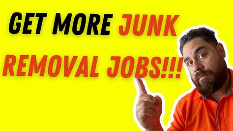 How To Get Junk Removal Jobs THIS WEEK How To Grow Your Junk Removal