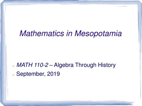 PPT - Mathematics in Mesopotamia PowerPoint Presentation, free download ...