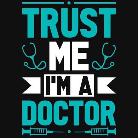 Trust Me Im A Doctor Typography Tshirt Design 21933598 Vector Art At