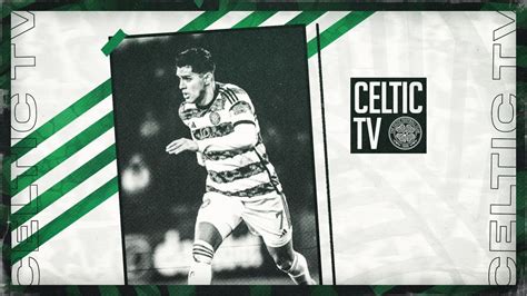 Celtic v Buckie Thistle LIVE on Celtic TV