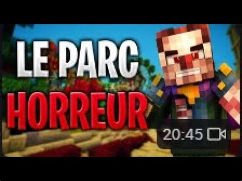 Le Parc De L Horreur Court M Trage Minecraft Horreur Rp Kentra Show