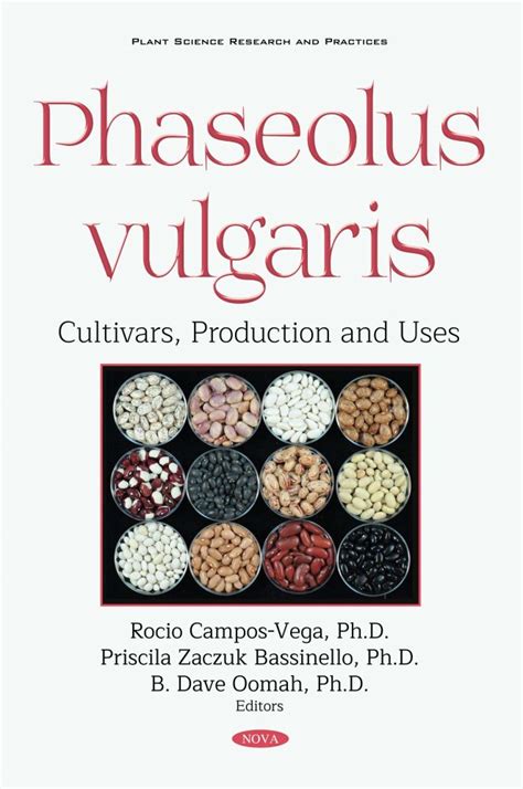 Phaseolus vulgaris: Cultivars, Production and Uses – Nova Science Publishers