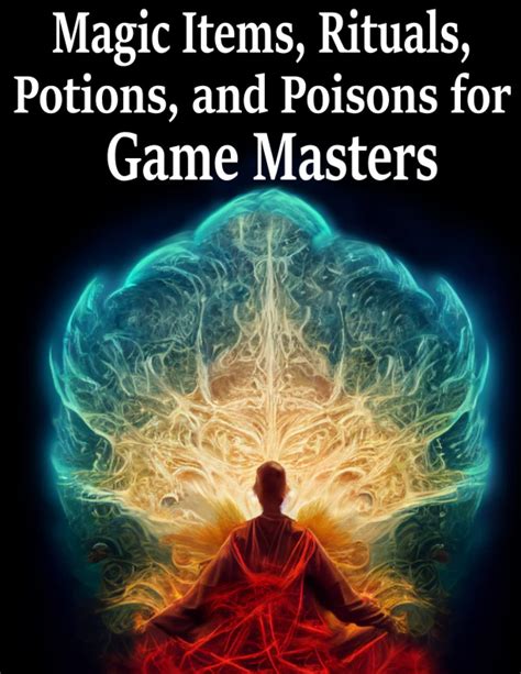 Magic Items Rituals Potions And Poisons For Game Masters Over 500