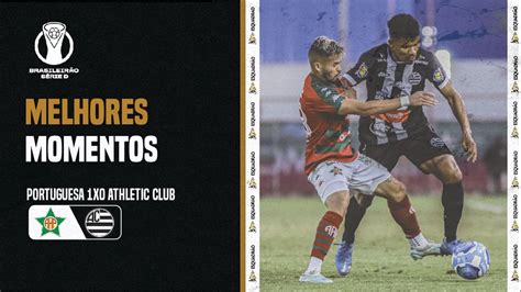 Portuguesa X Athletic Club S Rie D Melhores Momentos Youtube