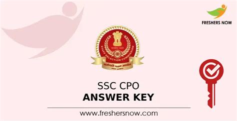 Ssc Cpo Final Answer Key Out Exam Key Objections