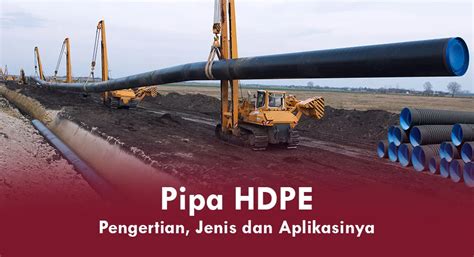 Pipa Hdpe Pengertian Jenis Dan Aplikasinya