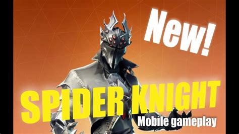 New Spider Knight Fortnite Mobile Gameplay Youtube