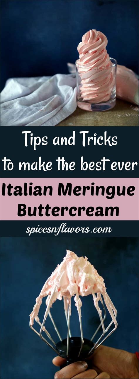 Italian Meringue Buttercream - Tips and tricks - Spices N Flavors