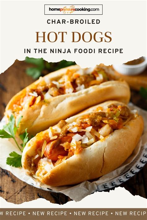 Char Broiled Hot Dogs In The Ninja Foodi Recipe Receta En 2024