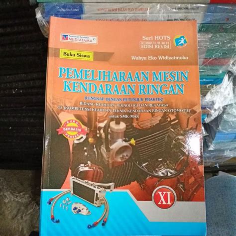 Jual Buku Siswa Pemeliharaan Mesin Kendaraan Ringan Untuk Smk Kelas Xi