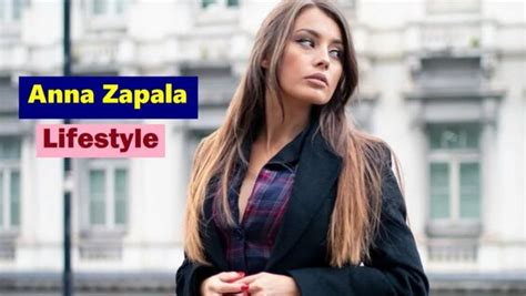 Anna Zapala Biography Wiki Age Height Net Worth Lifestyle