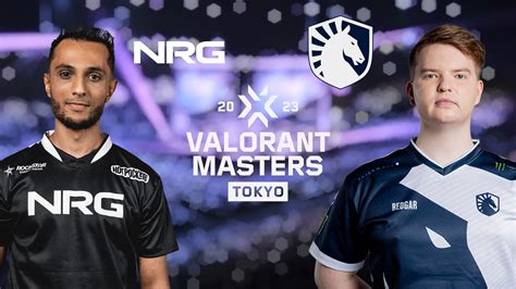 Nrg Esports Vs Team Liquid Vct Masters Tokyo Predictions Where