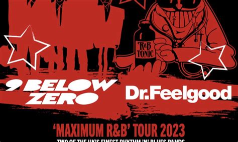 Maximum Rnb Tour Nine Below Zero Dr Feelgood Tickets From £3560