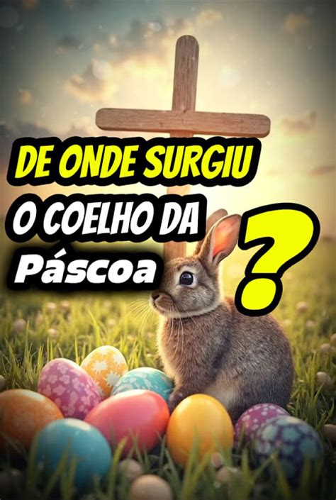 DE ONDE SURGIU COELHO DA PÁSCOA ? #biblia #curiosidades #jesus #pascoa ...