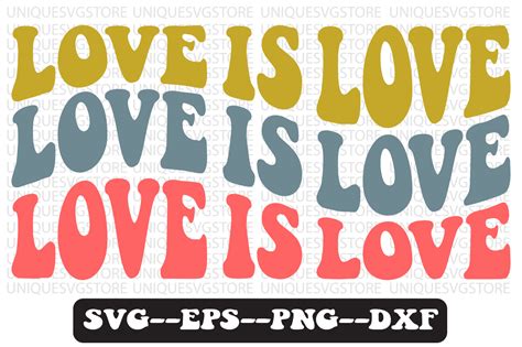 Love Is Love Groovy Retro Svg Design Gráfico Por Uniquesvgstore · Creative Fabrica