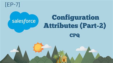 Cpq Configuration Attribute Part 2 In Salesforce Ep 7 Youtube