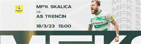 MFK Skalica AS Trenčín Fortuna liga TicketLIVE Naživo je to