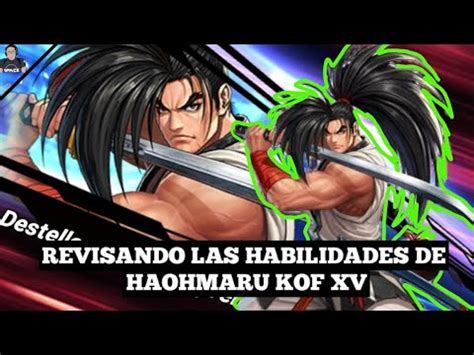 KOF ALL STARS REVISANDO LAS HABILIDADES DE HAOHMARU YouTube