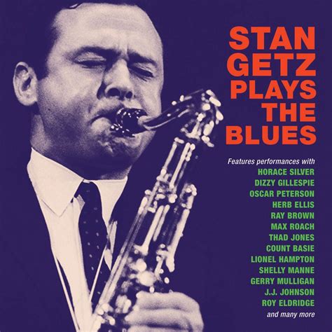 Jazz Profiles Stan Getz Plays The Blues Booklet Notes By Simon Spillett