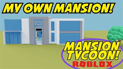 Mansion Tycoon Roblox