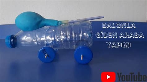 Balonla giden araba yapımı Youtube Evde eğitim Balon