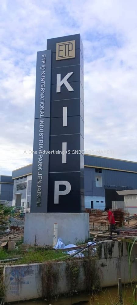 Etp K International Industrial Park Jenjarom Signage All Type Pylon