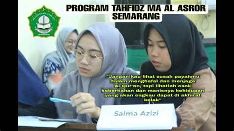 UJI KOMPETENSI SISWA PROGRAM TAHFIDZ AL QURAN MA AL ASROR