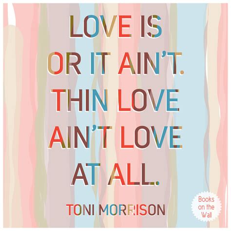 Toni Morrison Quote: Beloved