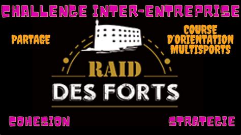 Raid des forts 2023 5 ème édition Le challenge inter entreprise