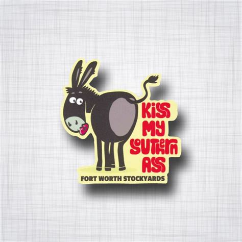 Sticker Kiss My Southern Ass