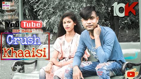 Crush Khaaisiখাইতে গেলাম ঝাল মুড়িbdp Medialove Me Official Youtube