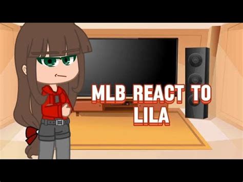 Mlb React To Lila Mlb Gacha Club Youtube