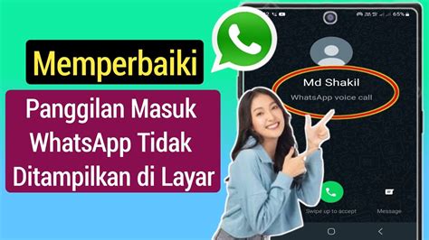 Cara Memperbaiki Panggilan Masuk Whatsapp Tidak Muncul Di Layar Youtube