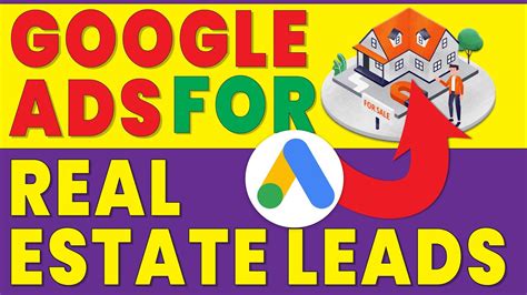 Google Ads For Real Estate Leads Youtube