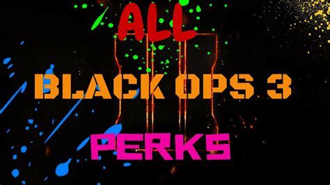 Black Ops 3 Perk List Youtube